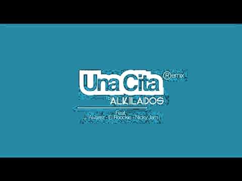una cita alkilados feat j alvarez el roockie nicky una cita alkilados feat j alvarez el roockie nicky