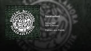 Dankbarkeit - Raf Camora &amp; Bonez Mc