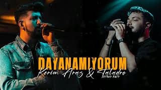 Kerim Araz & Toladro - Dayanamıyorum  Resimi