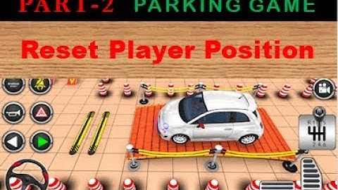 P-2 Parking Game_ How to Reset Player Position to Start Position in Unity 3d  unity