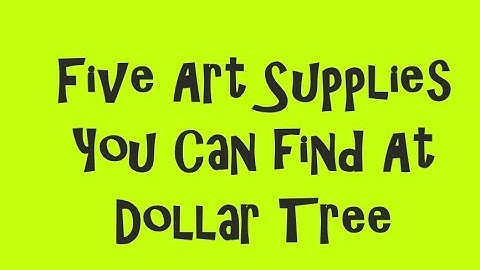 Five Art Supplies you can find At Dollar Tree  #mixedmediaarttutorials #tutorials