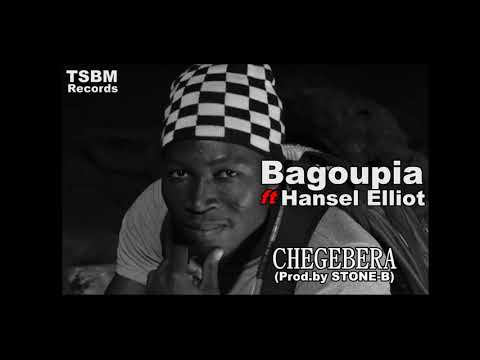Bagoupia Ft Hansel Elliot Chegebera