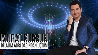 Murat Kurşun - Delalım - Ağrı Dağından Uçtum ( Potpori ) Yeni 2020 Resimi