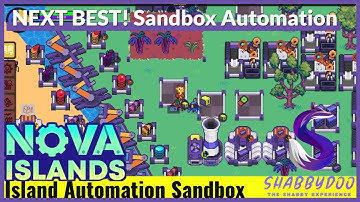 Island Automation Sandbox Like Forager! | But BETTER Automation! | Nova Islands Episode 1