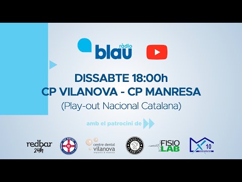 CP Vilanova - CP Manresa (Play-out Nacional Catalana Femenina)