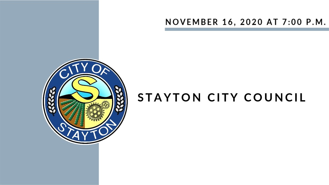 November 16, 2020 Stayton City Council Meeting (Live Stream)