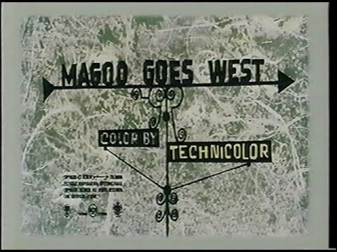 Mister Magoo Magoo Goes West