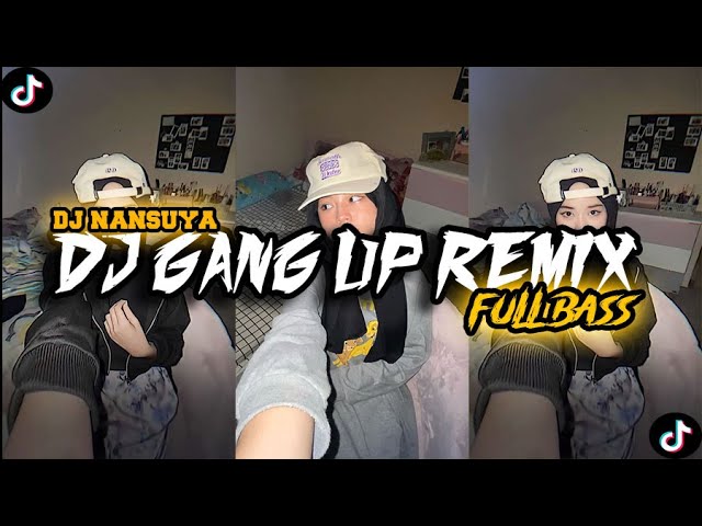 DJ GANG UP REMIX TERBARU VIRAL TIKTOK | SPEED UP class=