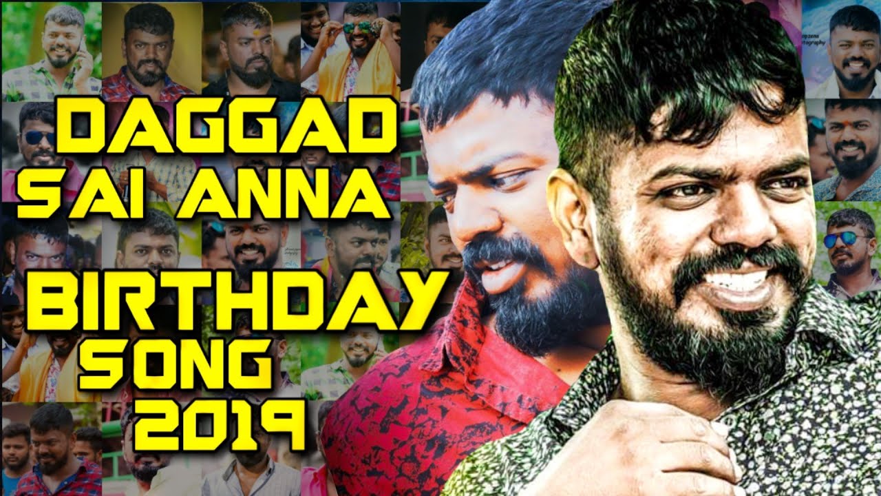 Daggad Sai Anna 2019 Birthday Song Remix by Dj Shabbir