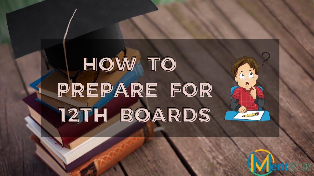 How To Prepare For 12th Boards YouTube How To Prepare For 12th Boards YouTube