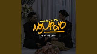 Download Lagu Ngupoyo (Slow Reverb) (feat. Eri Pras) Download Lagu Ngupoyo (Slow Reverb) (feat. Eri Pras)