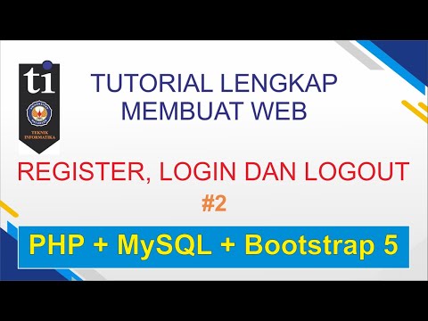 Download Tutorial Membuat WEB REGISTER, LOGIN dan LOGOUT Menggunakan PHP, MySQL dan Bootstrap 5 (Bagian 2)