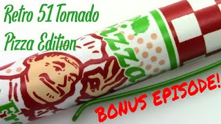 BONUS VIDEO: Retro 51 Tornado Rollerball / Ballpoint, Pizza Edition / Pen Review