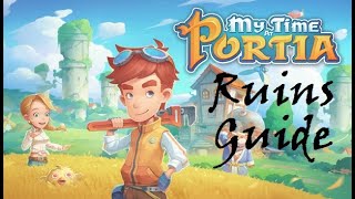 My Time at Portia Ruins Guide