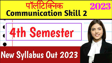 Communication Skill 2 New Syllabus 2023 Up Polytechnic 4th Semester Diploma BTEUP