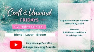 Craft & Unwind Fridays 🌿✨  | Altenew Build- A- Garden