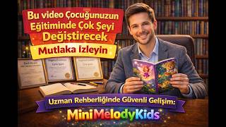 MiniMelodyKids Tanıtım | Çocuk Gelişimi ve Ebeveyn Rehberi Kanalı