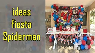 Fiesta de Spiderman  Más de 30 Ideas para decorar