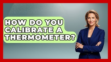 How Do You Calibrate A Thermometer? - Weather Watchdog