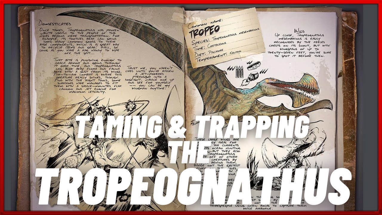 [GUIDE] How to TRAP and TAME the TROPEOGNATHUS! - ARK - YouTube