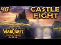 Warcraft 3 REFORGED | Castle Fight 2.0.40 #40 | 1 VS 3