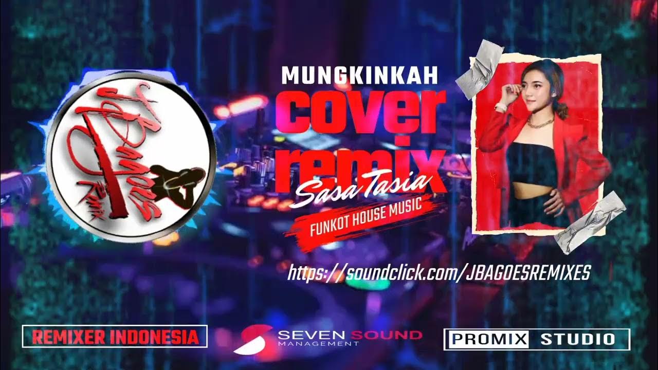 Mungkinkah π§ FUNKOT Mungkinkah π§ FUNKOT
