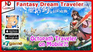 Fantasy Dream Traveler Review: The Best HD-2D Mobile MMORPG