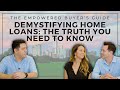 Don&#39;t Believe These Loan Myths When Buying a Home!