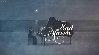 Vietsub | Sad March (슬픈 행진) | Elaine (일레인)
