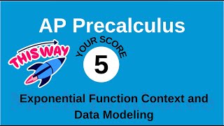 25008015 Exponential Function Context and Data Modeling - AP Precalculus Exam Sample Question