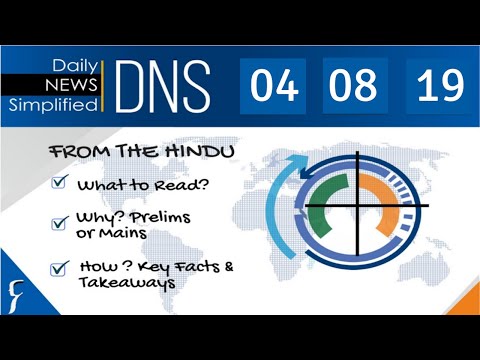 daily-news-simplified-04-08-19-(the-hindu-newspaper---current-affairs---analysis-for-upsc/ias-exam)