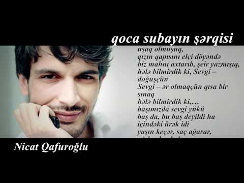 QOCA SUBAYIN ŞƏRQİSİ (şeir) - NİCAT QAFUROĞLU