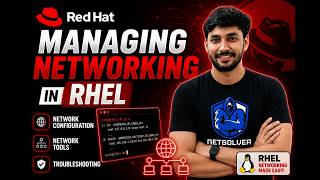 Managing Networking in RHEL | Complete Red Hat Networking Tutorial | RHCSA Training