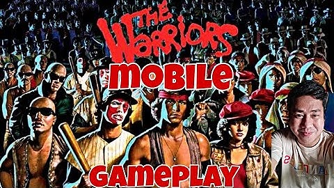 GAMEPLAY The Warriors ON ANDROID PHONE OR MOBILE ll TAGALOG
