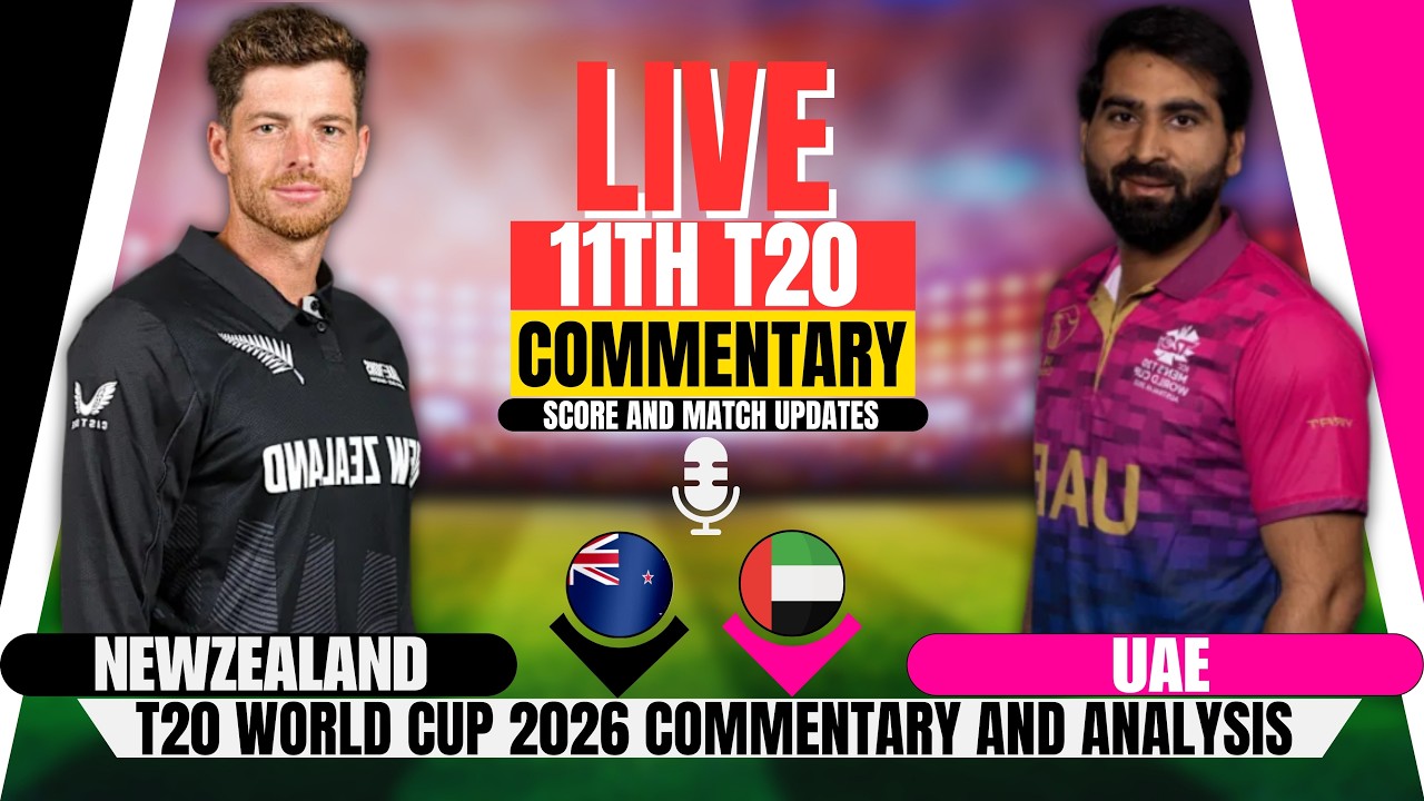 🔴Live: Newzealand vs United Arab Emirates | 11th T20 | Score And Analysis | Uae vs Nz Match Today