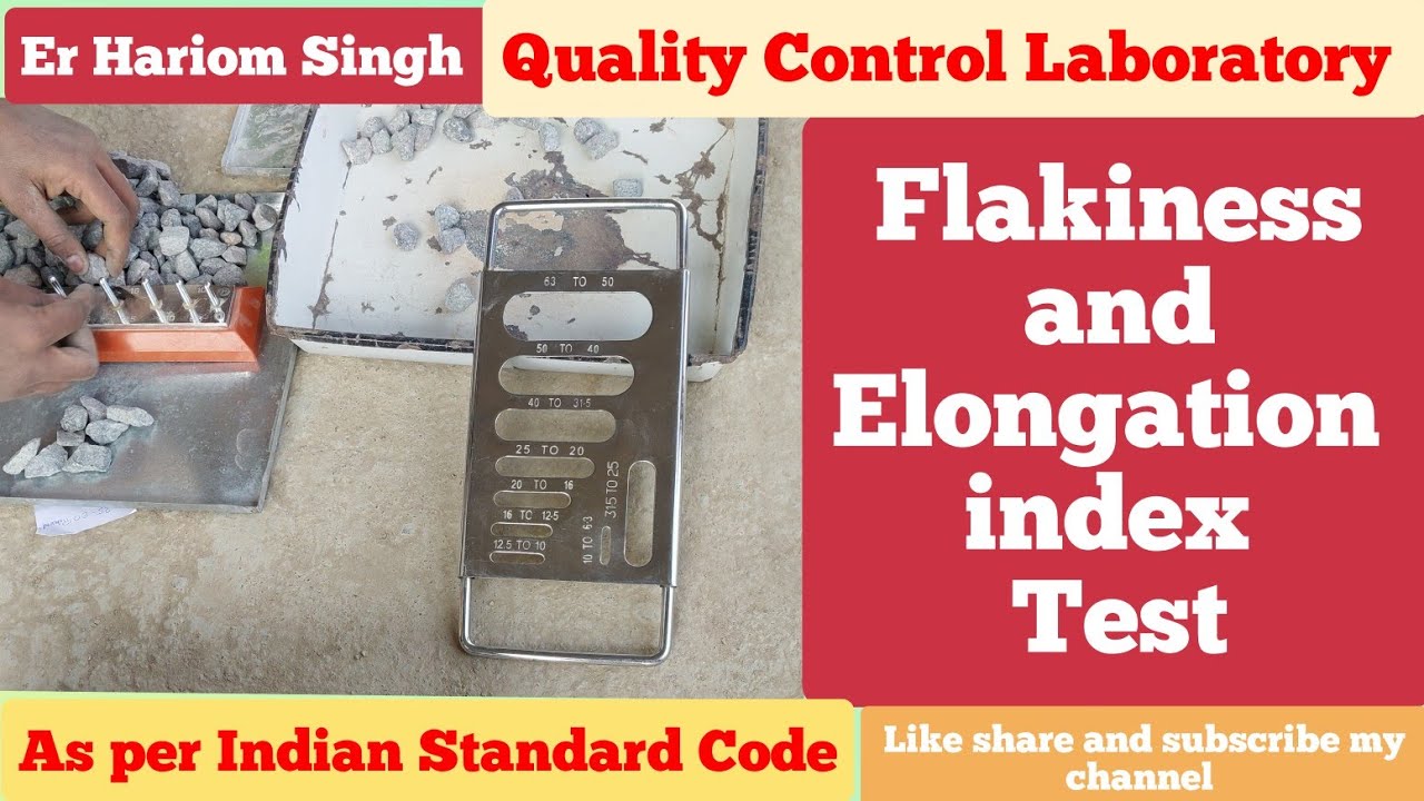 Flakiness and Elongation index test of aggregatedefinition quality