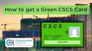 How to get a CSCS Green Labourer Card
