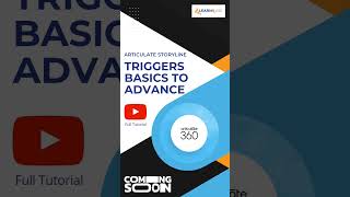 Articulate Storyline Triggers basics to advance #learnease #storyline #articulate