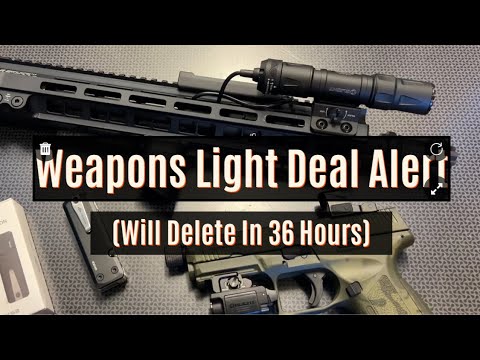 Weapons Light Deal Alert (Will Delete In 36 Hours)