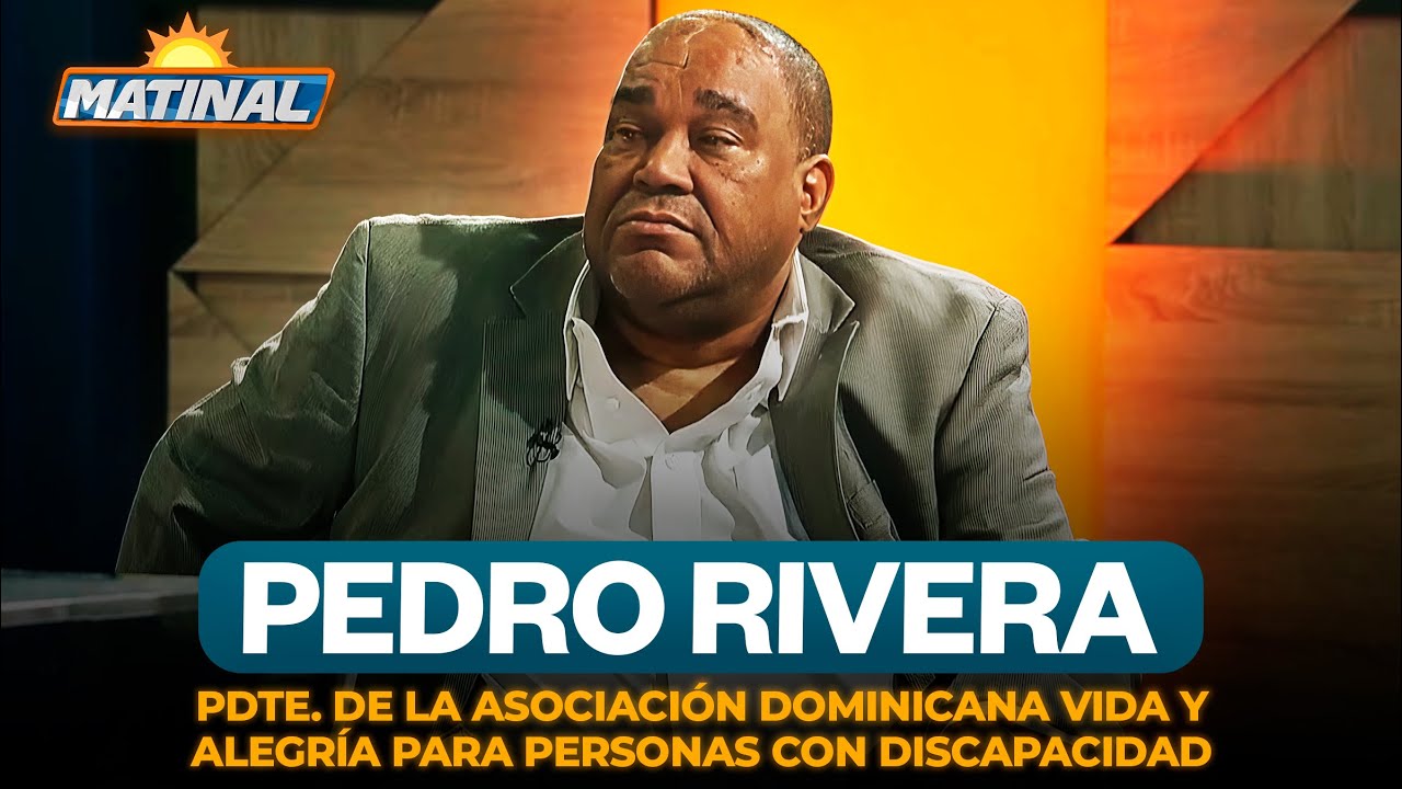 Pedro Rivera, presidente de la Asociación Dominicana Vida y Alegría para Personas con Discapacidad