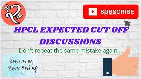 HPCL EXPECTED CUT OFF
