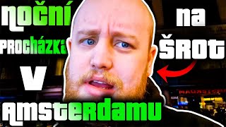 Noční procházka s Agraelem v Amsterdamu!