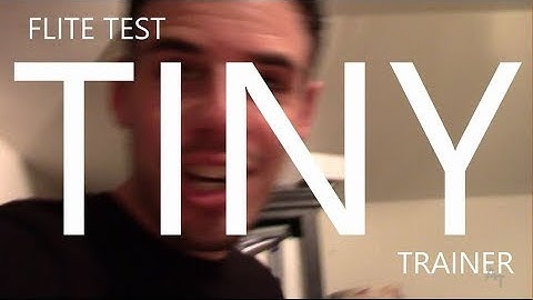 MY SHOW: Ep. 1000: FT TINY TRAINER AIRPLANE