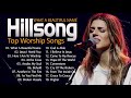 Best Morning Hillsong Praise And Worship Songs Playlist 2021🙏Beautiful 100 Hillsong Worship 2021