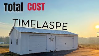 What does it cost? Metal building dream garage- FULL TIME LAPSE!