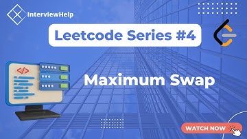 Maximum Swap | Leetcode #670 | Interview Help