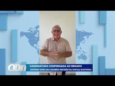 Candidatura confirmada ao senado: Antônio José Lira celebra decisão da justiça eleitoral