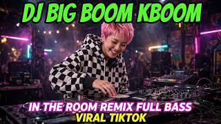 DJ REMIX NONSTOP 2026 🔥 KABOOM KABOOM | PARTY BASS MIX PALING MANTAP