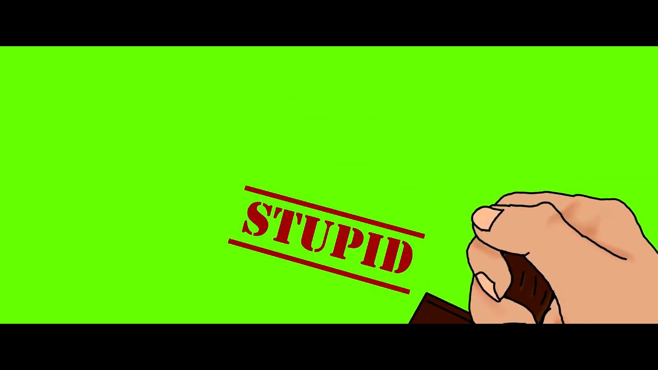 STUPID STAMP GREEN SCREEN