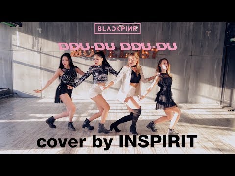 HD [K-POP DANCE COVER] BLACKPINK - 뚜두뚜두 (DDU-DU DDU-DU)' by INSPIRIT Dance Group